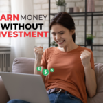 Is there any possible way to earn money without investment?